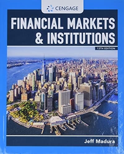 Financial Markets and Institutions, Global Edition: Frederic